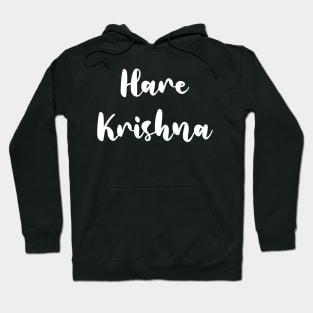 Hare Krishna for Krishna lovers Hoodie